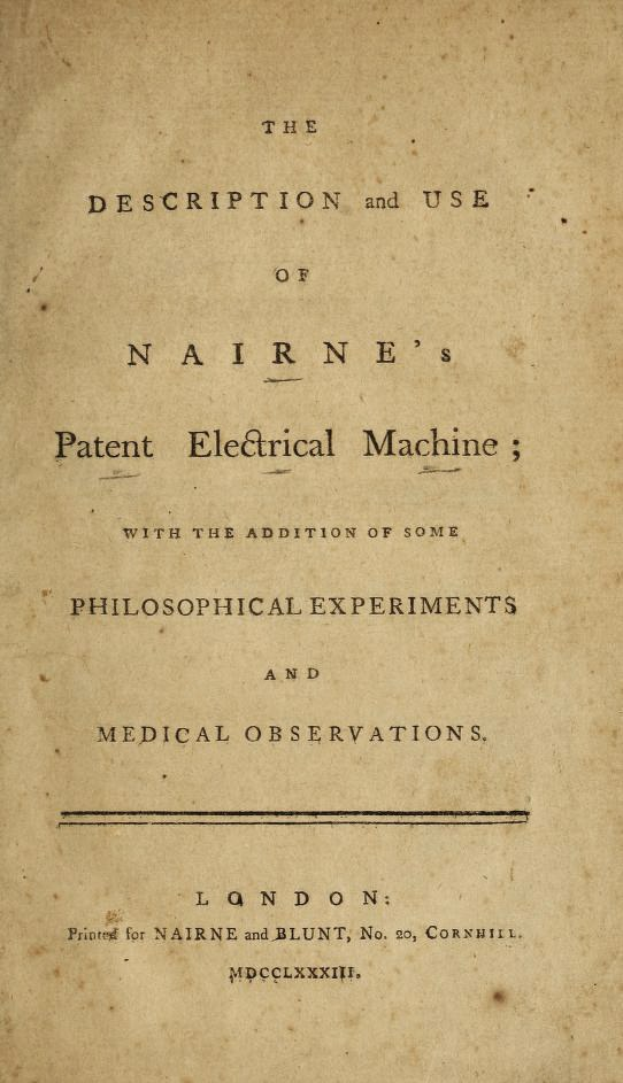 Altes Buch mit dem Titel "Beschreibung und Anwendung der Patent-Elektrischen Maschine von Nairne mit einigen philosophischen Experimenten und medizinischen Beobachtungen" aufgeschlagen