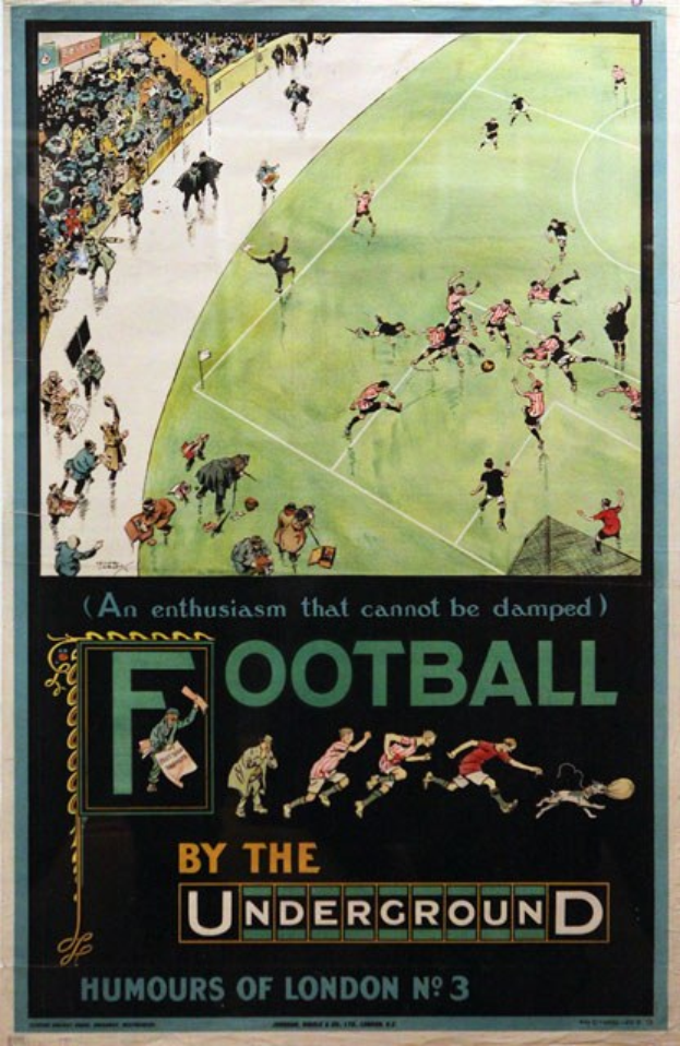 Plakat, das Zuschauer bei einem Fußballspiel in einem Stadion zeigt, mit der Aufschrift "Fußball von der U-Bahn - Londoner Humor Nr. 3" oben.