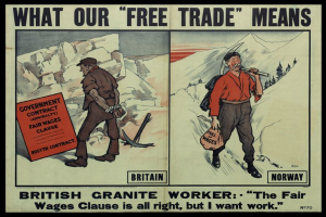 Ein Plakat mit zwei Personen vor einer Berglandschaft mit der Aufschrift "Was unser freier Handel bedeutet - britischer Granitarbeiter - Die faire Lohnklausel ist in Ordnung, aber ich will Arbeit."